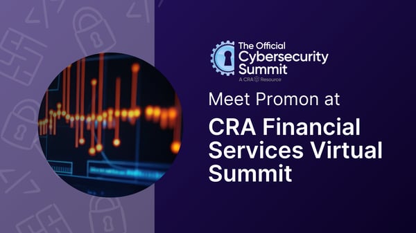 Promon at CRA Financial Services Virtual Summit