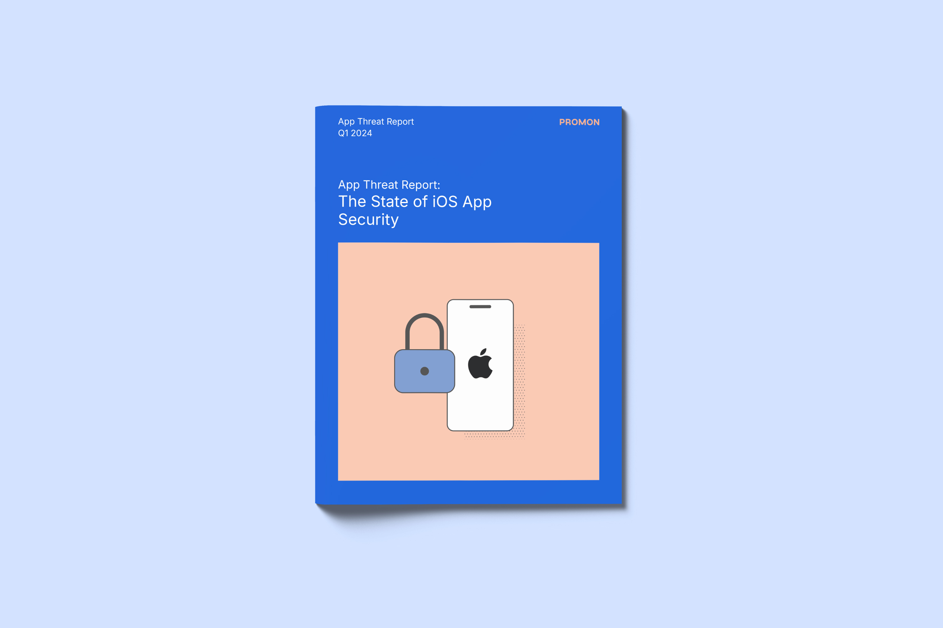 App Threat Report: The State of iOS App Security